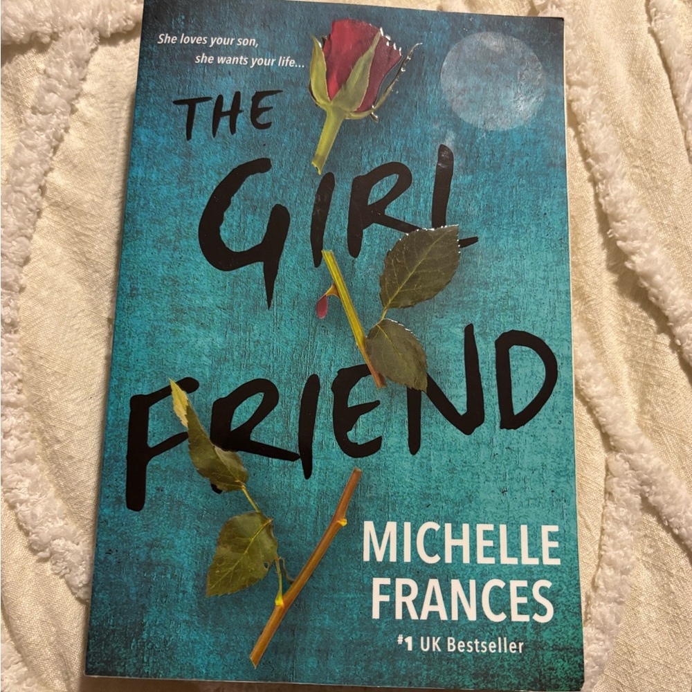 The Girlfriend Book by Michelle Frances